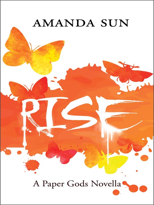 Title details for Rise by Amanda Sun - Available